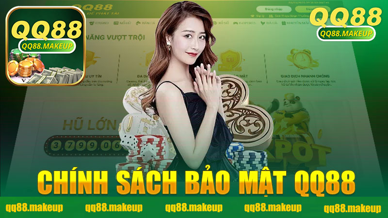 Chính sách bảo mật nhà cái QQ88 - Đảm bảo an toàn và tin cậy cho người chơi