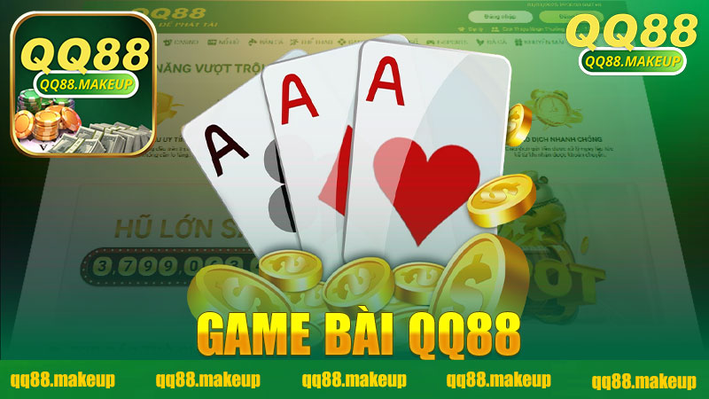 Khám Phá Thế Giới Hấp Dẫn Của Game Bài Nhà Cái QQ88 - Trải Nghiệm Không Thể Bỏ Lỡ