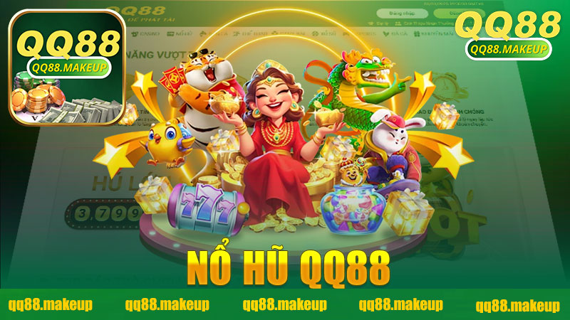 Khám Phá Nổ Hũ Nhà Cái QQ88 - Trải Nghiệm Game Chơi Đầy Kích Thích