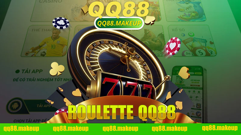 Trải Nghiệm Sòng Bạc Đỉnh Cao Với Roulette Nhà Cái QQ88